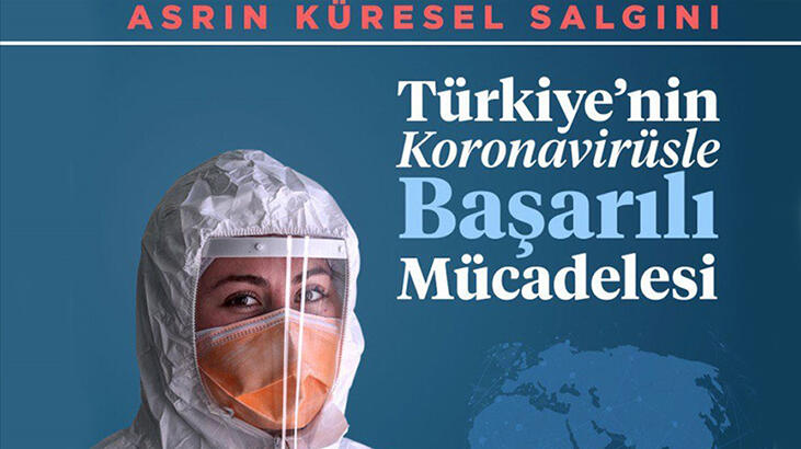 İletişim Başkanlığı hazırladı: Türkiye'nin Koronavirüsle Başarılı Mücadelesi!