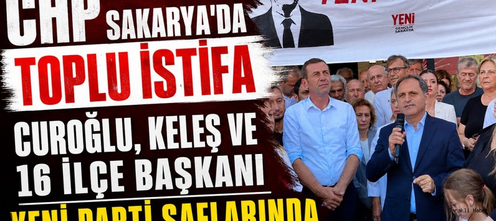 CHP Sakarya’da toplu istifa