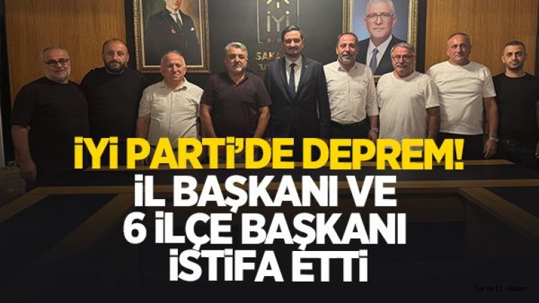 İYİ Parti Sakarya’da toplu istifa: İl Başkanı ve 6 ilçe başkanı istifa etti