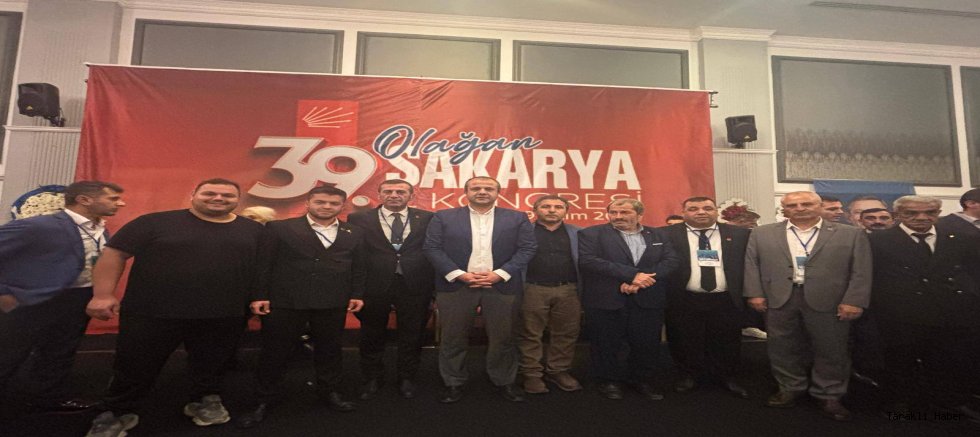 CHP Sakarya İl Kongresi Gerçekleşti: Oğuz Can Curoğlu Güven Tazeledi
