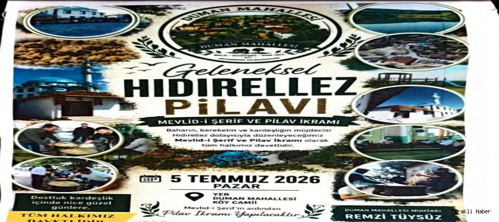 Duman Mahallesi'nde Geleneksel Hıdırellez Pilavı 5 Temmuz'da Düzenlenecek