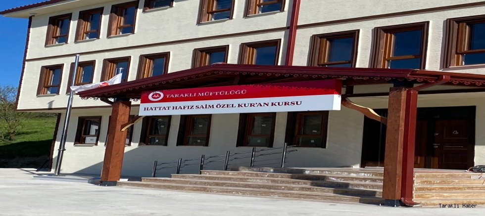  Taraklı’da Yeni Kur’an Kursuna Saim Özel İsmi Verildi