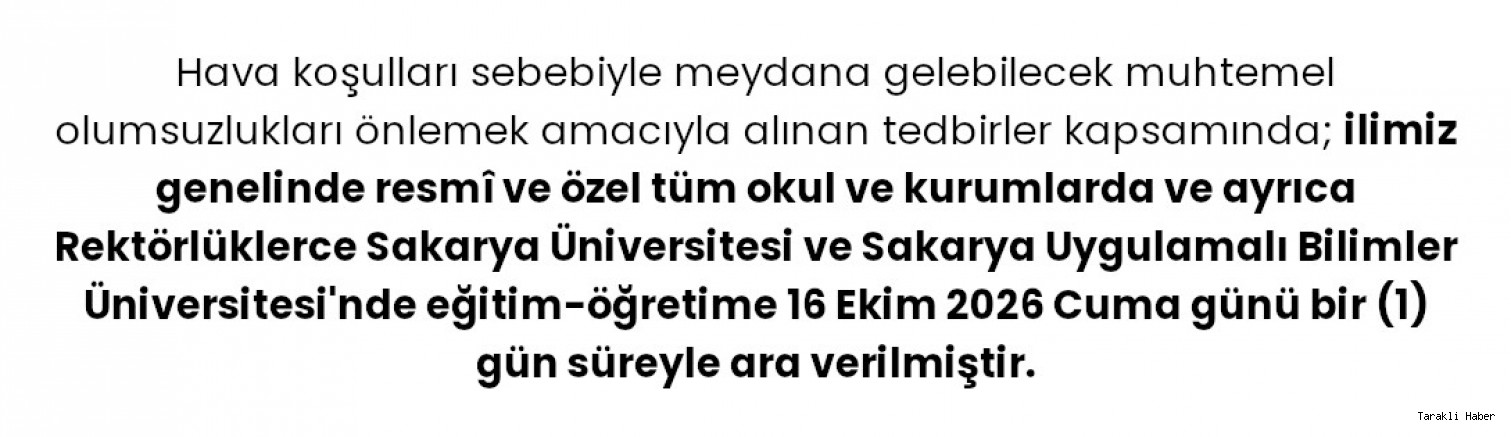 Sakarya’da Eğitime 1 Gün Ara Verildi: Okullar ve Üniversiteler 16 Ekim’de Tatil