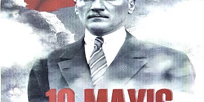 19 MAYIS ATATÜRK’Ü ANMA, GENÇLİK VE SPOR BAYRAMI 106. YILDÖNÜMÜ KUTLAMA PROGRAMI