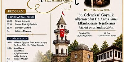 36. Geleneksel Göynük Akşemseddin Hz. Anma Günü Etkinlikleri 6-7 Haziran’da Gerçekleşecek