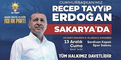 Cumhurbaşkanı Erdoğan'ın Sakarya'ya geleceği saat belli oldu!