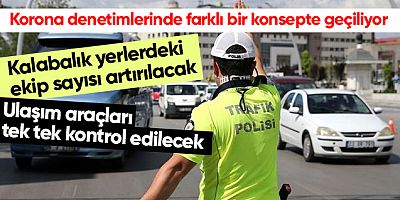DENETİMLER ARTIYOR