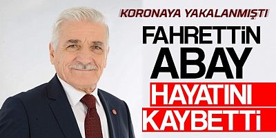 Fahrettin Abay vefat etti