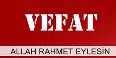 Fatma Duman Vefat Etti