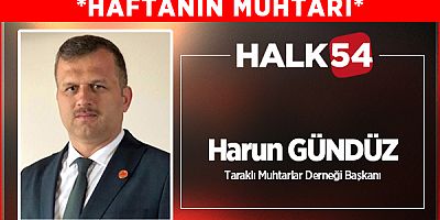Halk54 Panorama'da Haftanın Muhtarı Harun Gündüz