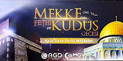 MEKKE'nin FETHİ ve KUDÜS GECESİ