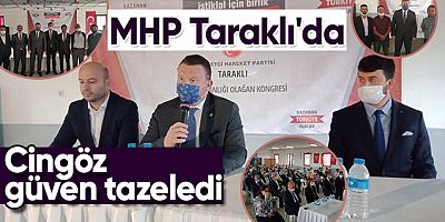 MHP Taraklı'da Cingöz güven tazeledi