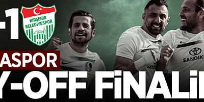 Sakaryaspor play-off finalinde!