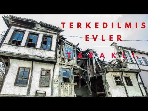 TERKEDİLMİŞ EVLER, TARAKLI, SAKARYA